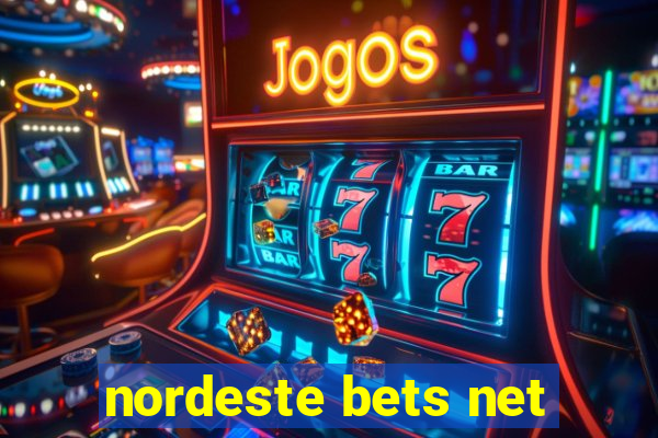 nordeste bets net